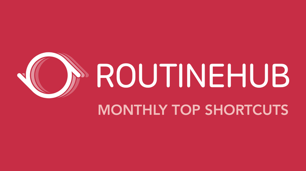 Monthly Top Shortcuts on RoutineHub 2025-10-01